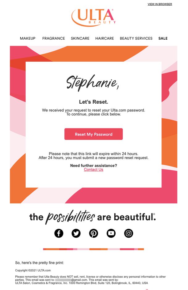 Ulta Email A screenshot of Ulta's password reset email.